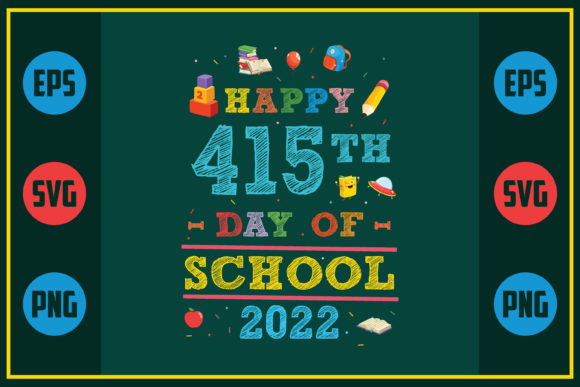 Happy 415th Day of School Graphics for Crafts