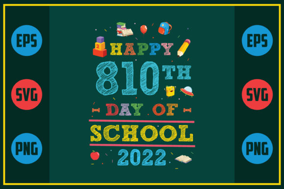 Review: Happy 810th Day of School 2022 for Embroidery